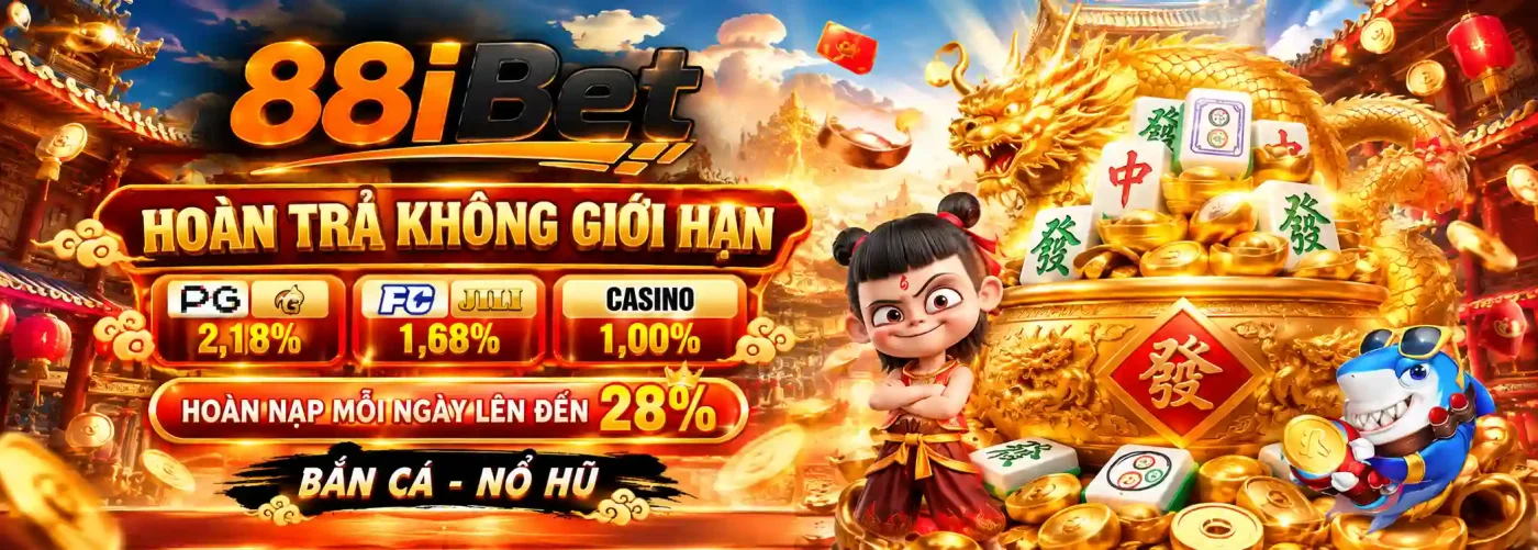 88ibet khuyến mãi hoàn trả không giới hạn, sảnh PG 2,18%, sảnh FC 1,68%, sảnh Casino 1%, hoàn nạp mỗi ngày lên đến 28% tại sảnh bắn cá và nổ hũ
